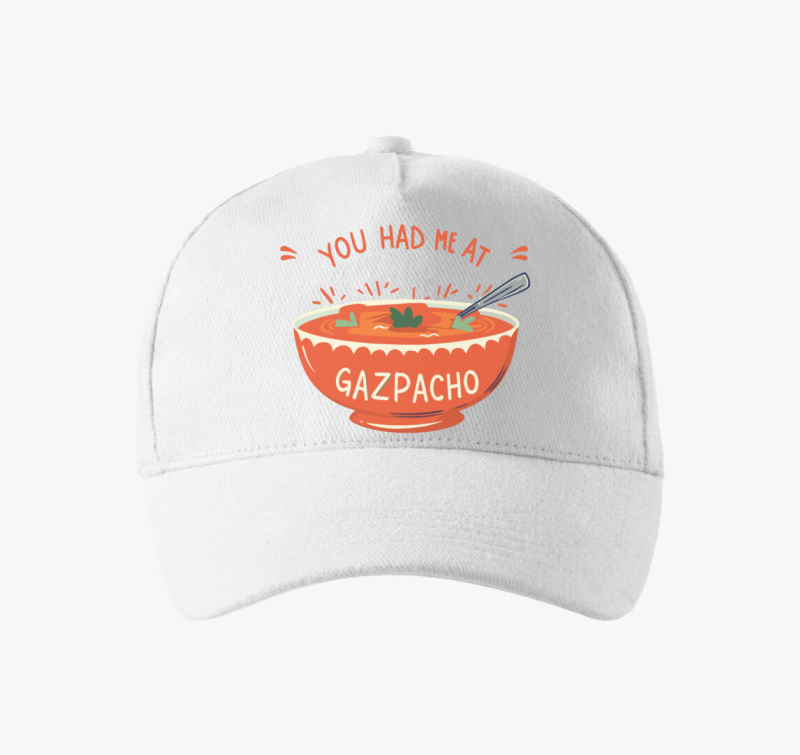 You had Gazpacho baseball sapka