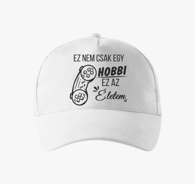 Ez nem csak egy hobbi ez az életem kontroller gamer baseball sapka