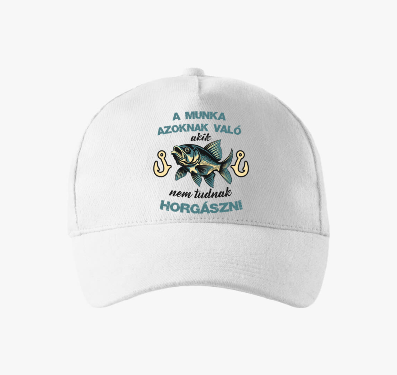 A munka azoknak való... baseball sapka