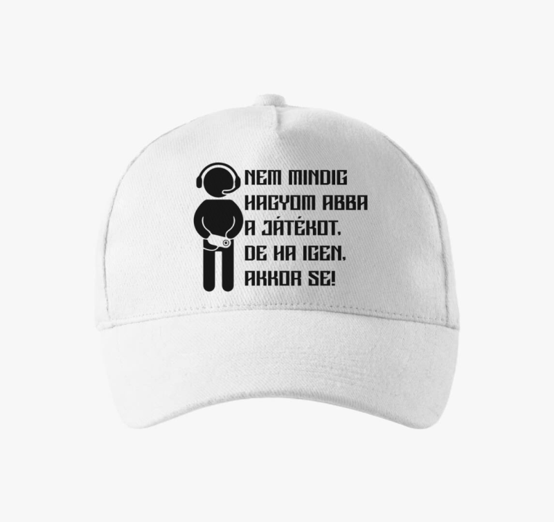 Nem hagyom abba a játékot baseball sapka 