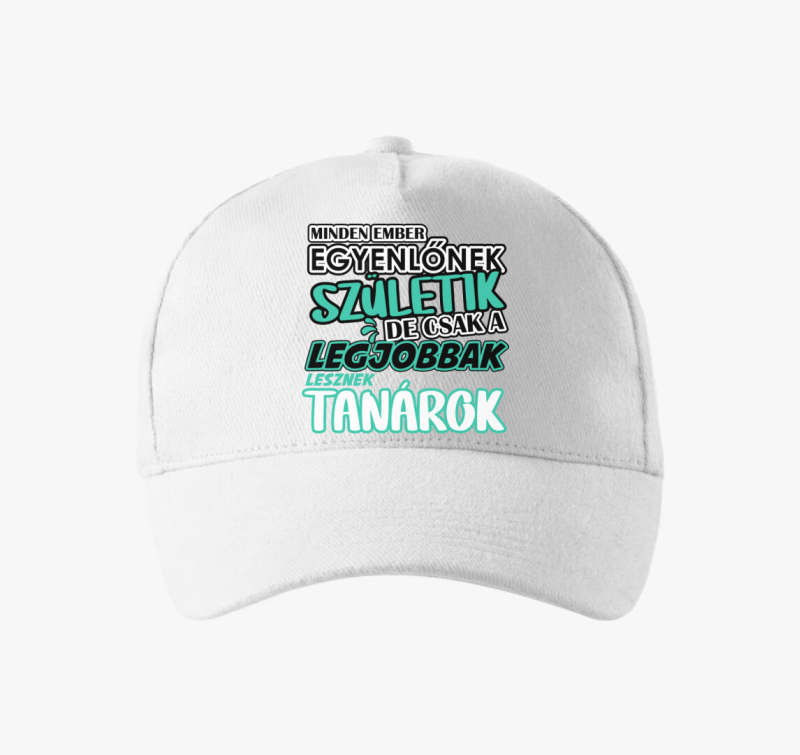 Egyenlőnek születik tanár baseball sapka