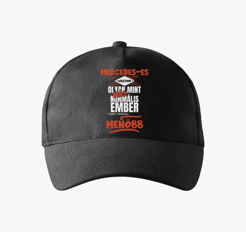 Mercedeses vagyok olyan mint más ember baseball sapka