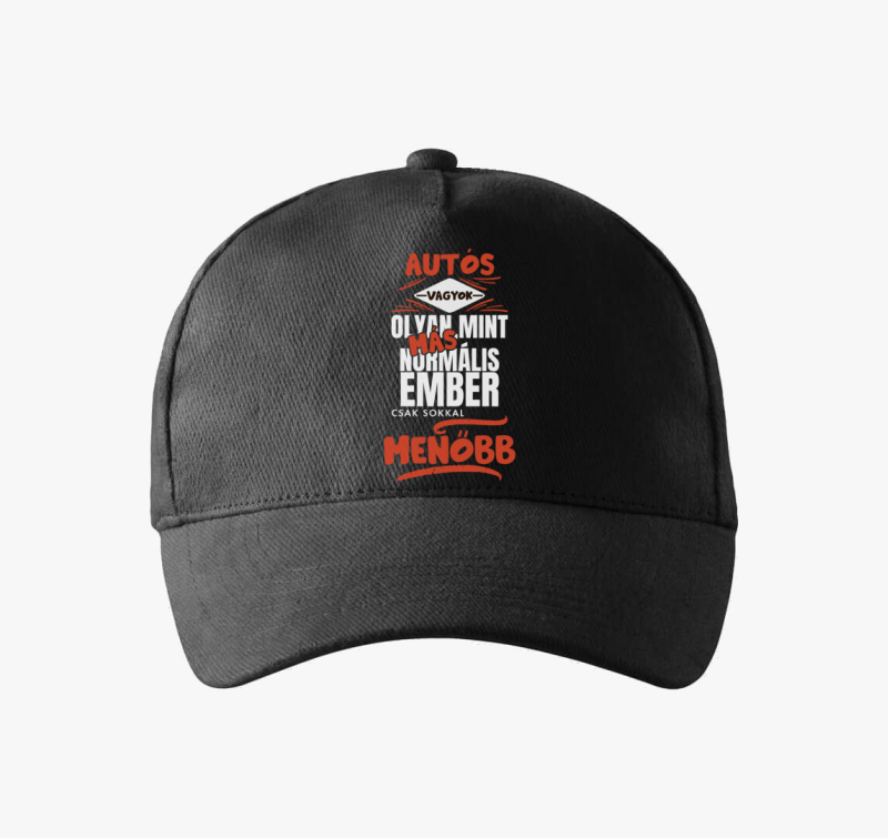 Autós vagyok olyan mint más ember baseball sapka