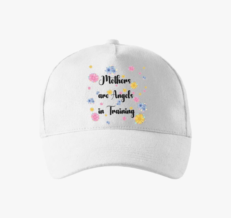 Mothers are angels in training baseball sapka