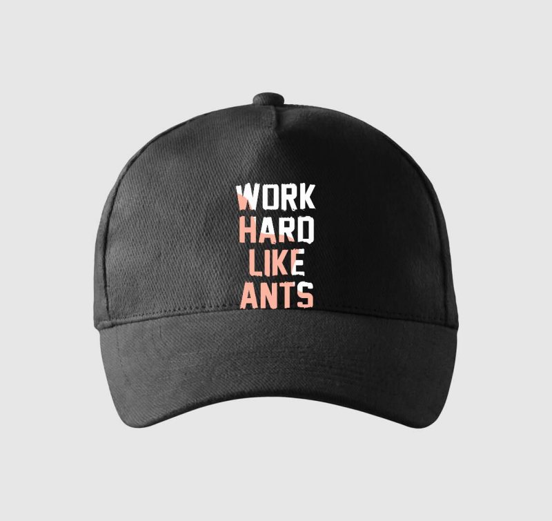 Work hard like ants baseball sapka