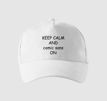 keep calm comic sans baseball sapka