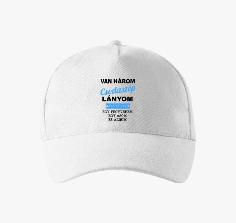 Van három csodaszép lányom és egy fegyverem, egy ásóm és egy alibim baseball sapka - egyedi számmal 