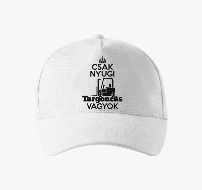 Csak nyugi targoncás vagyok baseball sapka