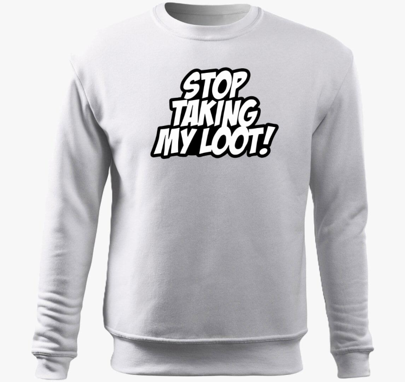 Stop taking my loot belebújós pulóver
