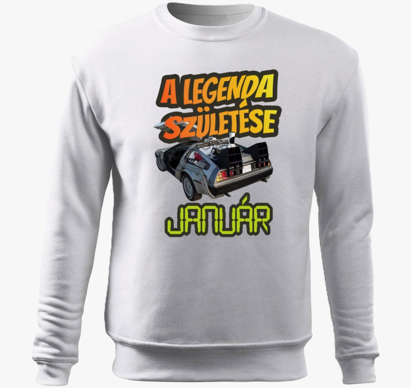 A legenda születése vissza a jövőbe január születésnap belebújós pulóver