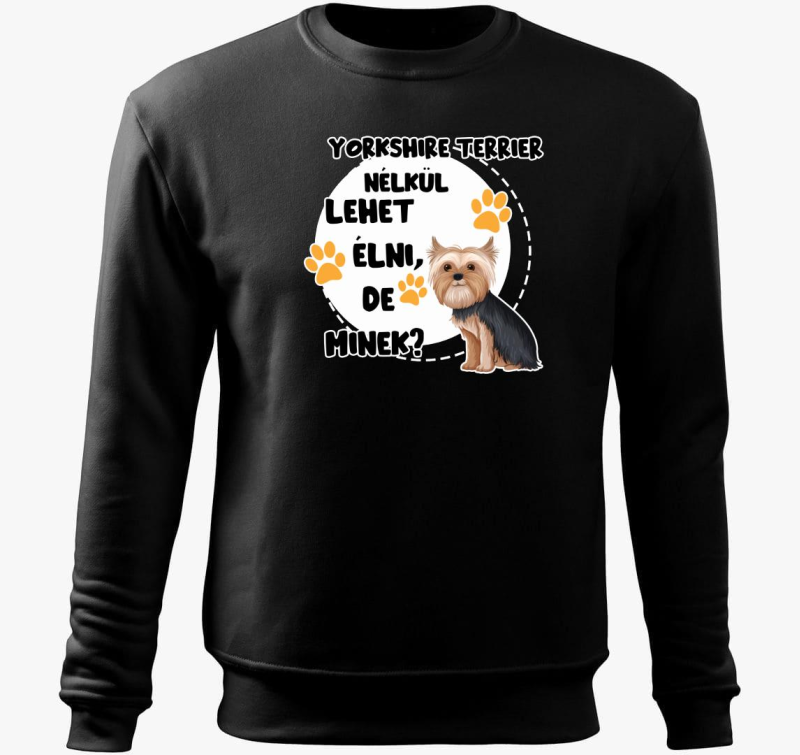 Yorkshire terrier nélkül lehet élni, de minek kutyás belebújós pulóver