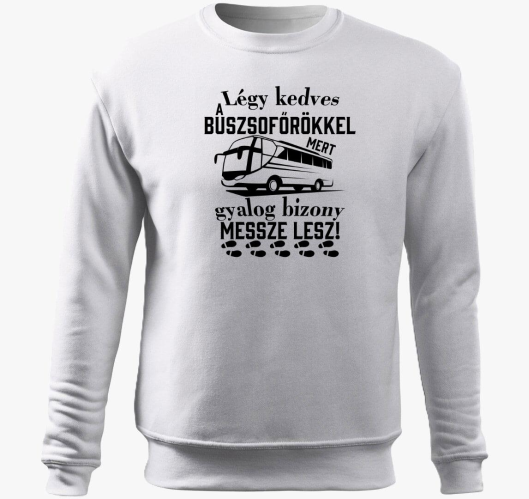 Légy kedves a buszsofőrökkel b...