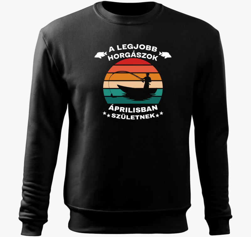 A legjobb horgászok áprilisban születnek születésnap belebújós pulóver
