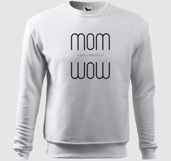 Anyák napi MOMWOW feliratos belebújós pulóver
