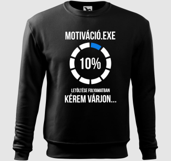 Motiváció.exe letöltése folyamatban belebújós pulóver