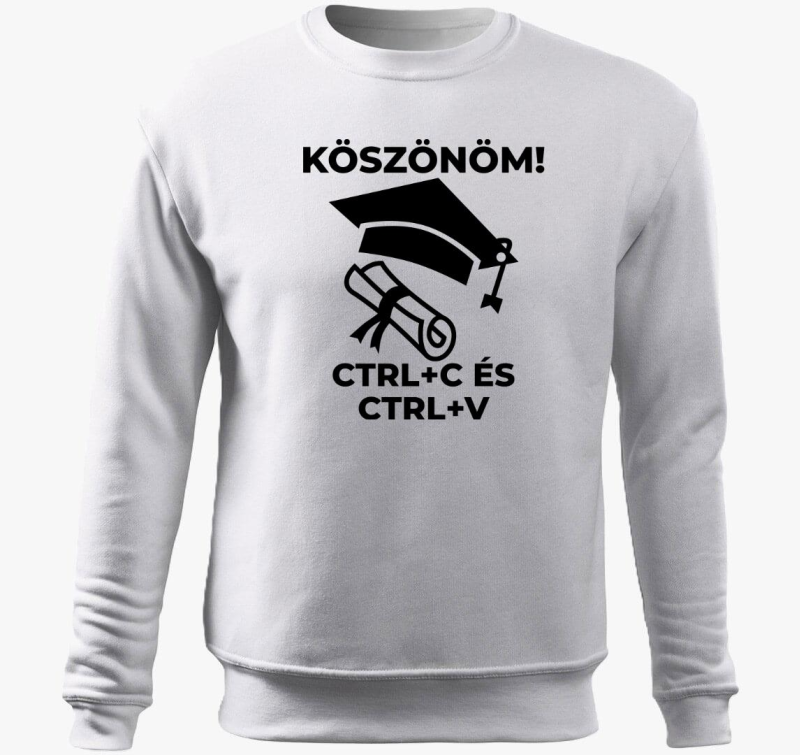 Köszönöm CTRL + C és CTRL + V belebújós pulóver