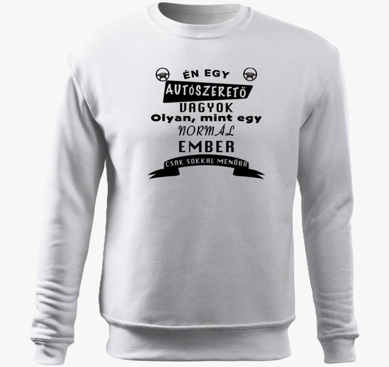 Én egy autószerető vagyok belebújós pulóver