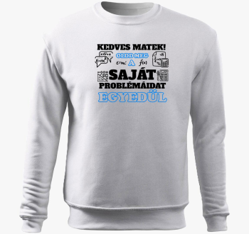 Kedves matek belebújós pulóver