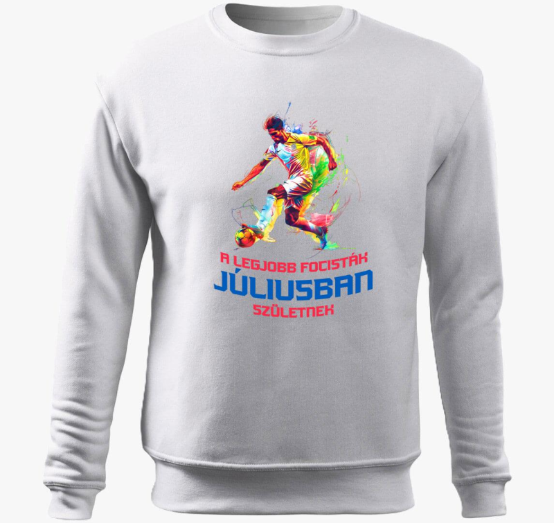A Legjobb Focisták Júliusban Születnek belebújós pulóver 
