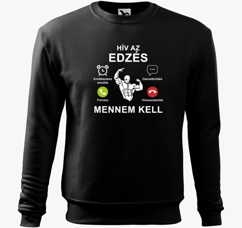 Hív az edzés mennem kell belebújós pulóver