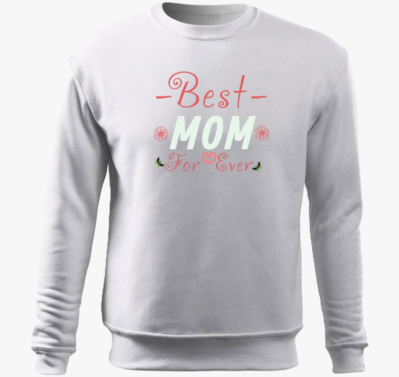 Best Mom for Ever póló