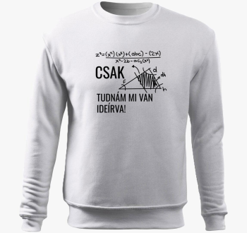 Csak tudnám mi van i...