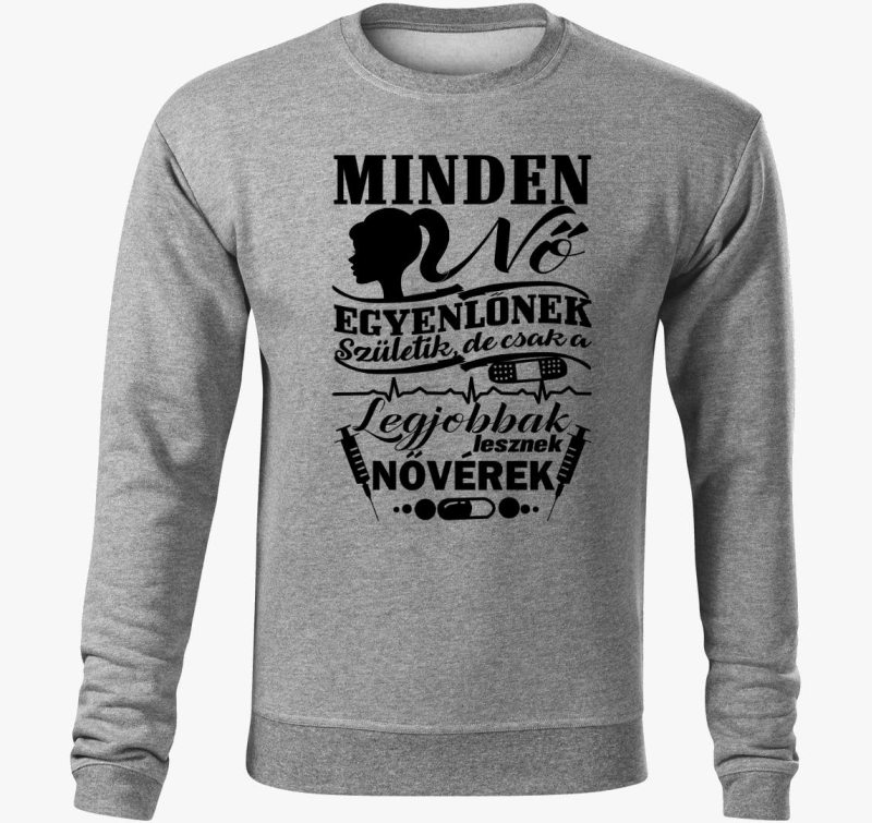 Minden nő egyenlőnek születik nővérke belebújós pulóver