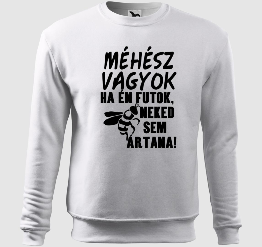 Méhész vagyok, ha én futok bel...