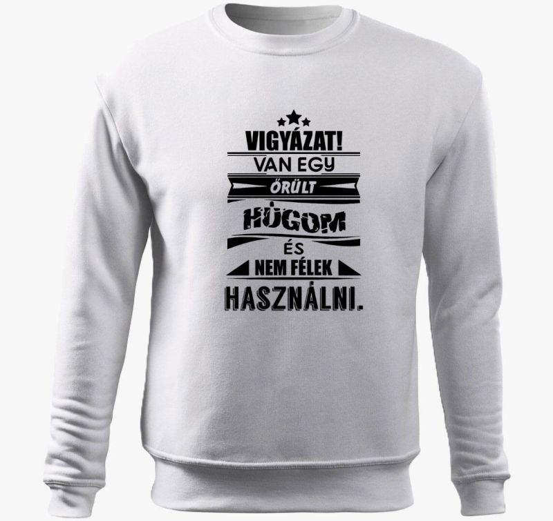 Van egy húgom belebújós pulóver