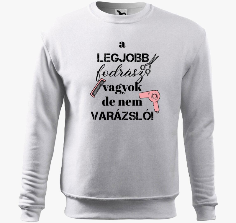 Fodrász vagyok, nem varázsló belebújós pulóver (női)