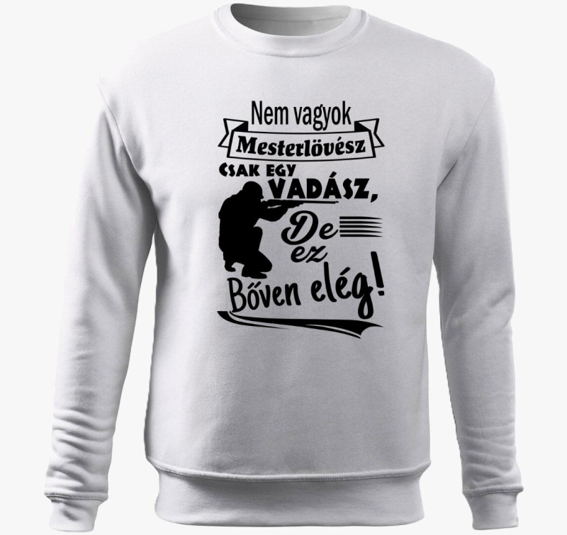 Nem vagyok mesterlövész vadász belebújós pulóver