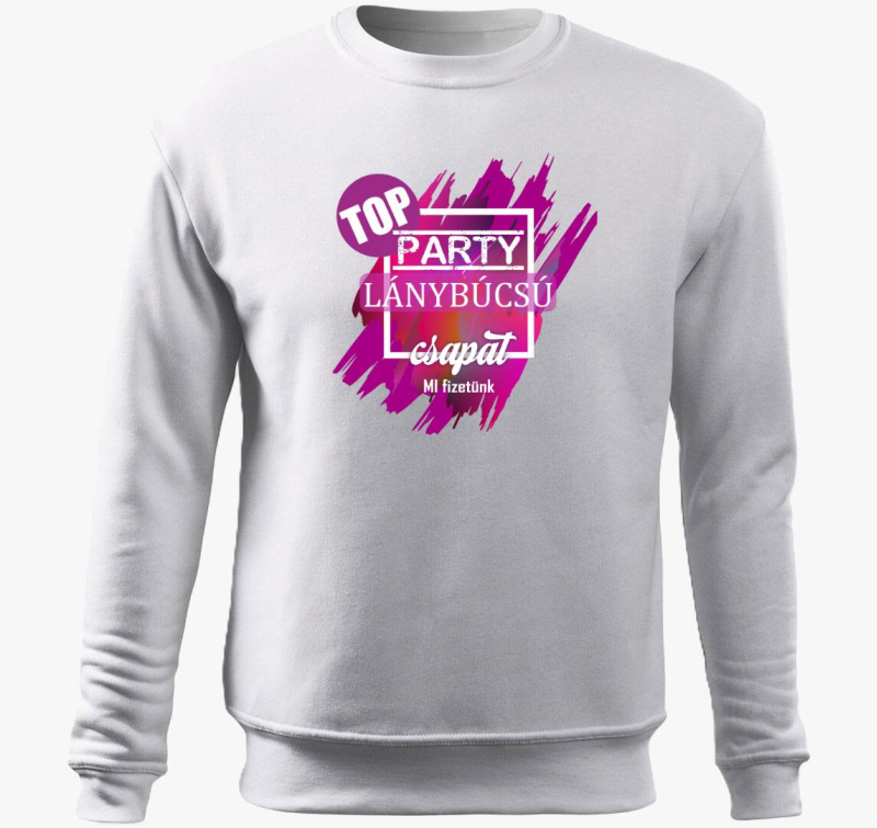 TOP Leánybúcsús Csapat belebújós pulóver