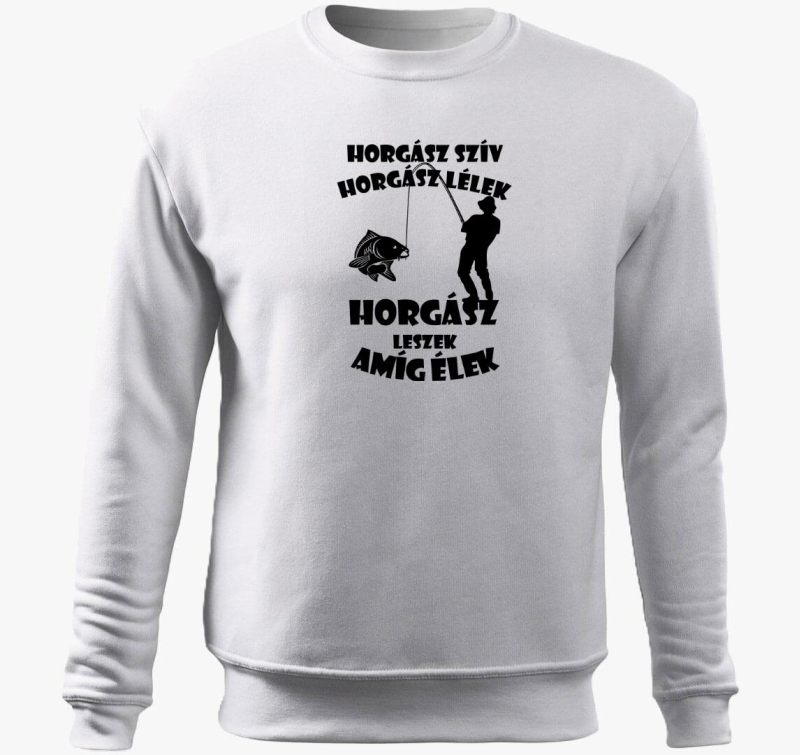 Horgász szív horgász lélek horgász leszek amíg élek belebújós pulóver