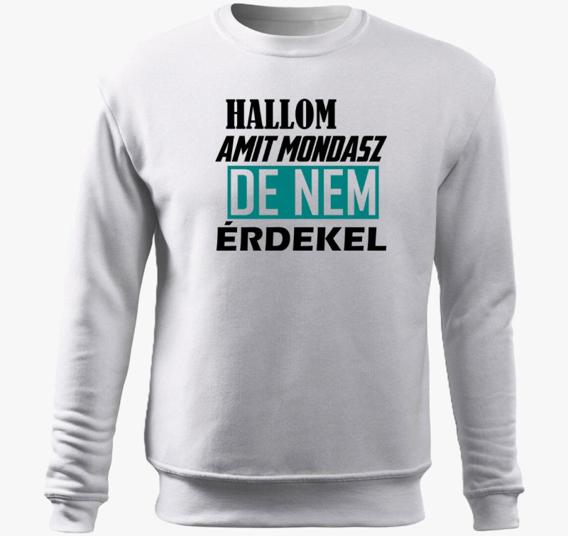 Hallom amit mondasz belebújós pulóver