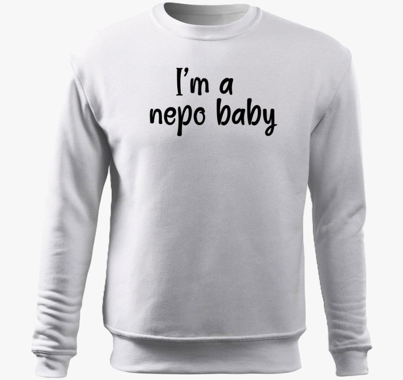 I'm a nepo baby feliratos belebújós pulóver