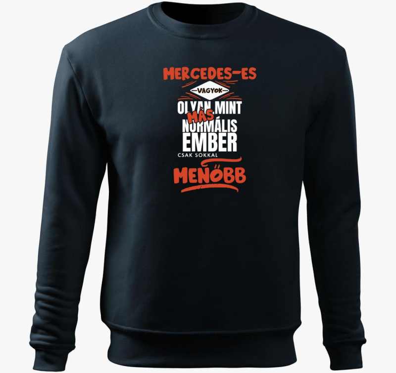 Mercedeses vagyok olyan mint más ember belebújós pulóver
