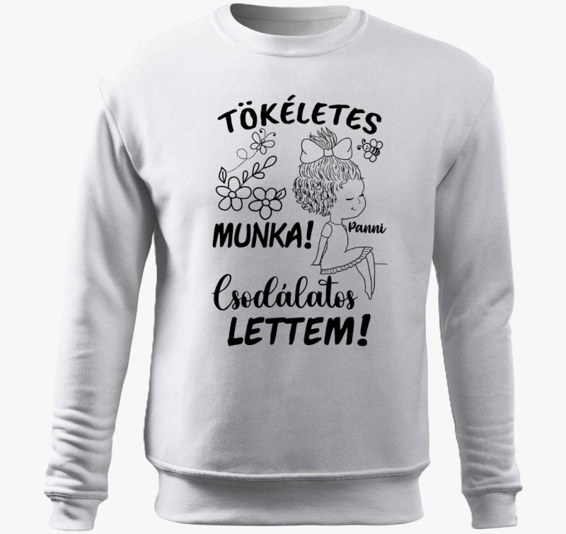 Az én munkám csak tökéletes lehet  párja, csodálatos lettem lány2  belebújós pulóver