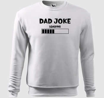 Dad joke loading belebújós pulóver