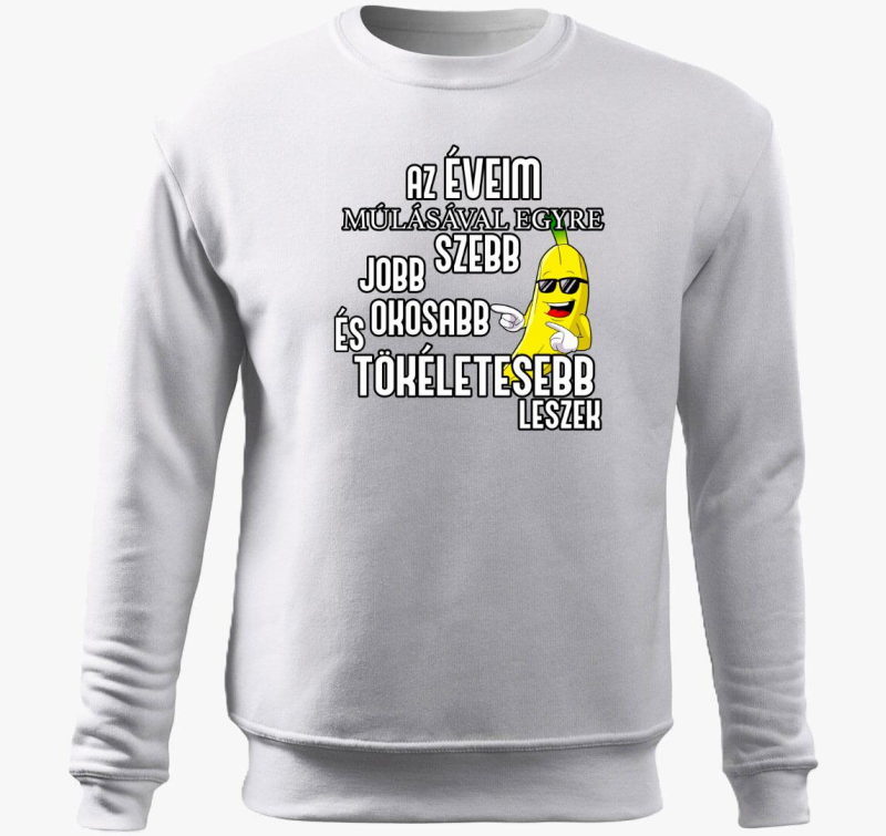 Az éveim múlásával egyre tökéletesebb leszek belebújós pulóver