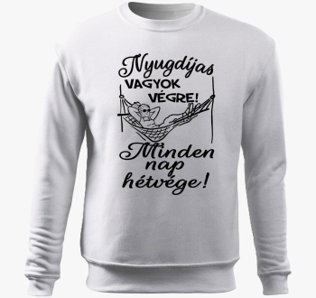 Nyugdíjas vagyok végre! Minden nap hétvége! női belebújós pulóver