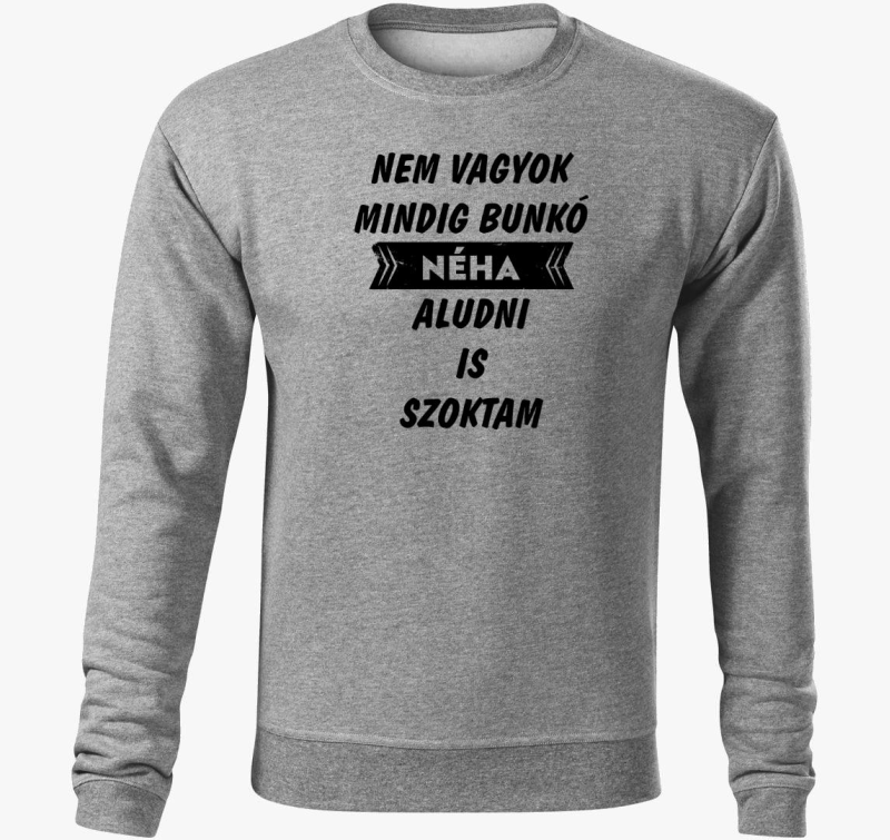 Nem vagyok mindig bunkó belebújós pulóver