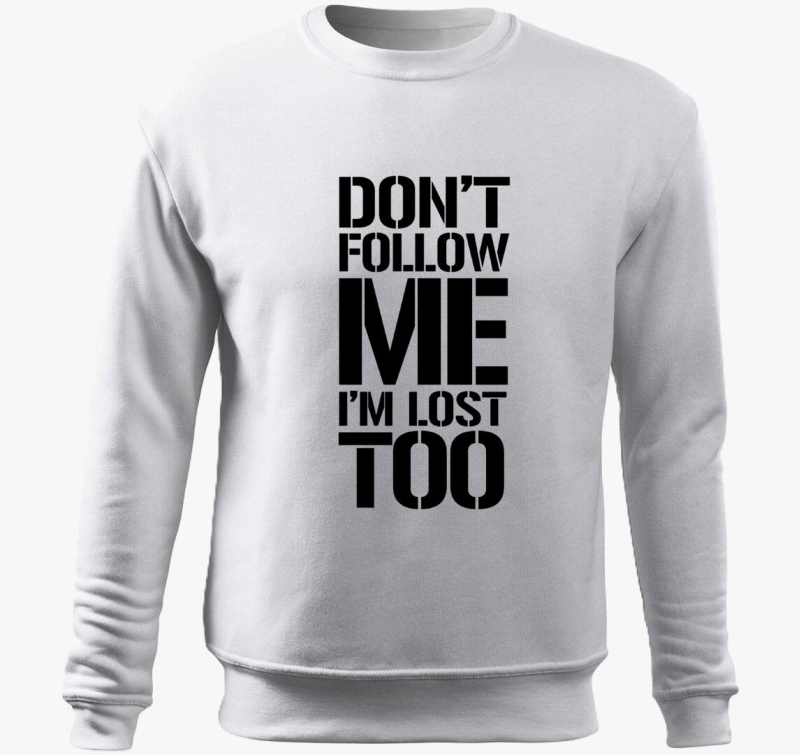 Dont follow me  belebújós pulóver