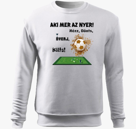 Nézz dönts nyerj költs belebúj...