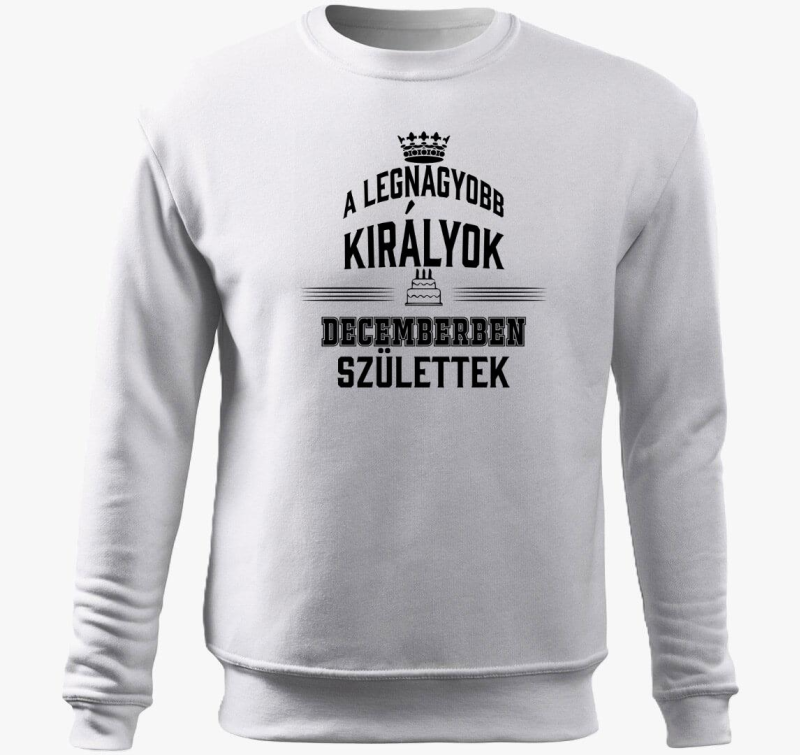 A legnagyobb királyok decemberben születtek belebújós pulóver