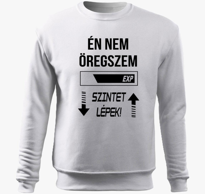 Nem öregszem szintet lépek belebújós pulóver