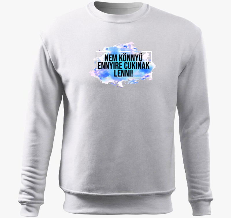 Nem könnyű cukinak lenni belebújós pulóver