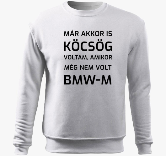 Köcsög BMW-s belebújós pulóver...