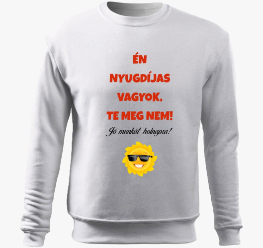 Nyugdíjas vagyok, te meg nem -...
