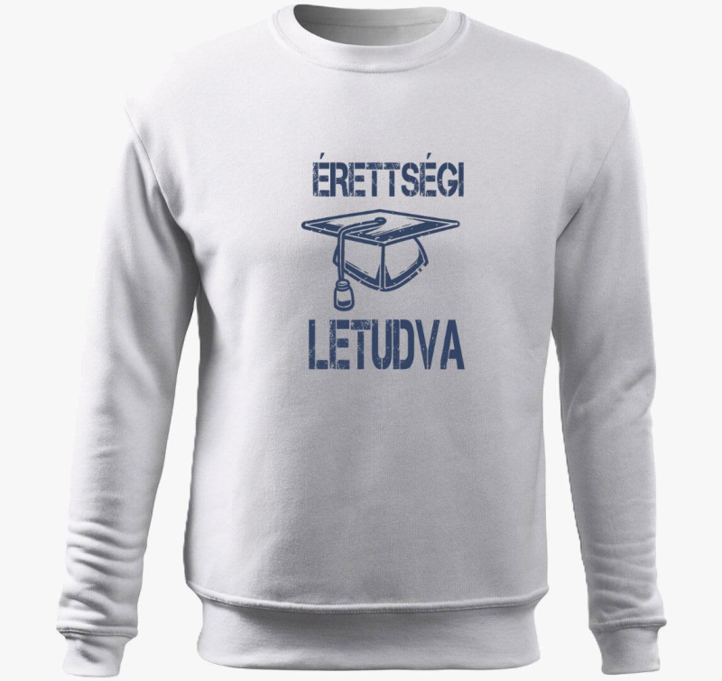 Érettségi letudva belebújós pulóver