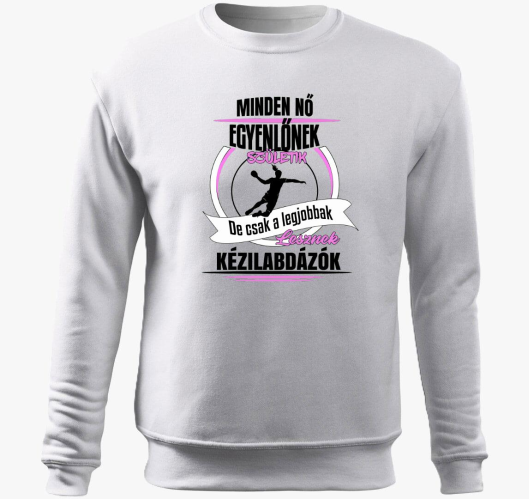 Minden nő egyenlőnek születik,...